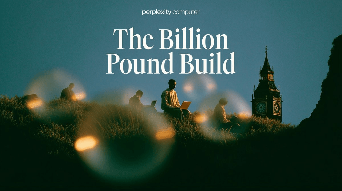 Perplexity Launches Billion Pound Build to Find UK's Next Solo Founder