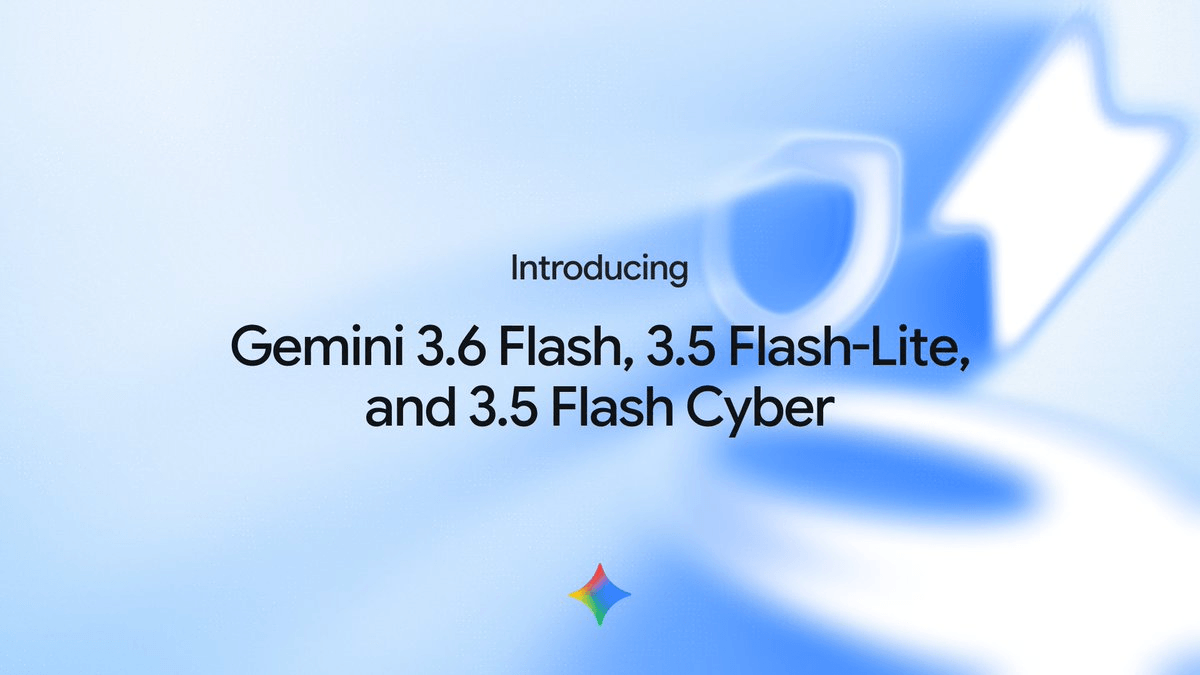 Google DeepMind's Gemini 3.6 Flash Beats Its Predecessor While Costing Less