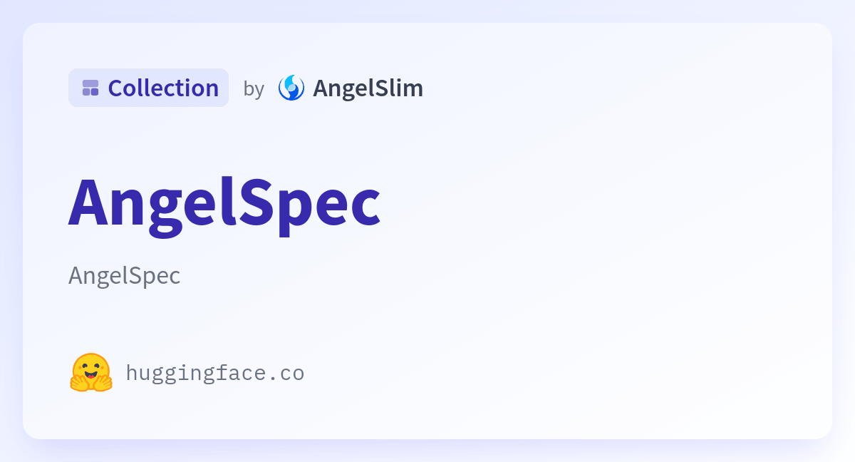 Tencent Open-Sources AngelSpec, Hitting 2.86x Faster Inference on Hunyuan 3